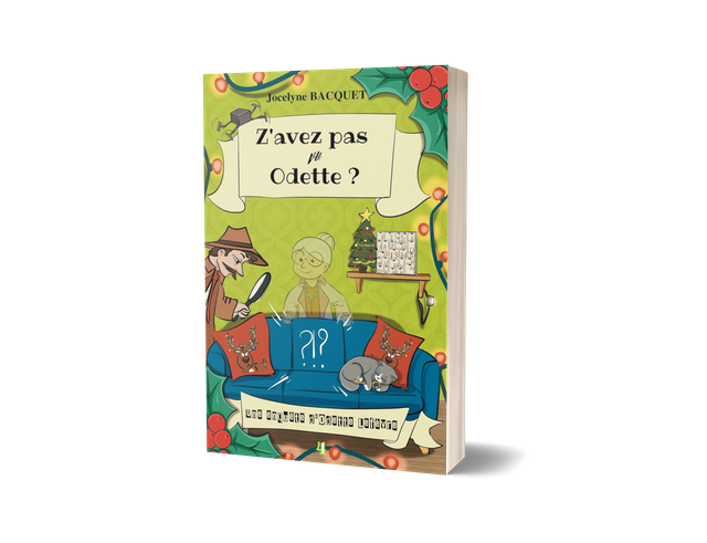Z'avez pas vu Odette ? - tome 4