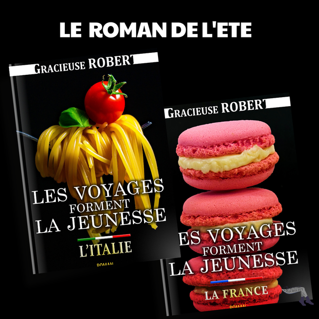 Roman : Les voyages forment la jeunesse I &amp; II numérotés