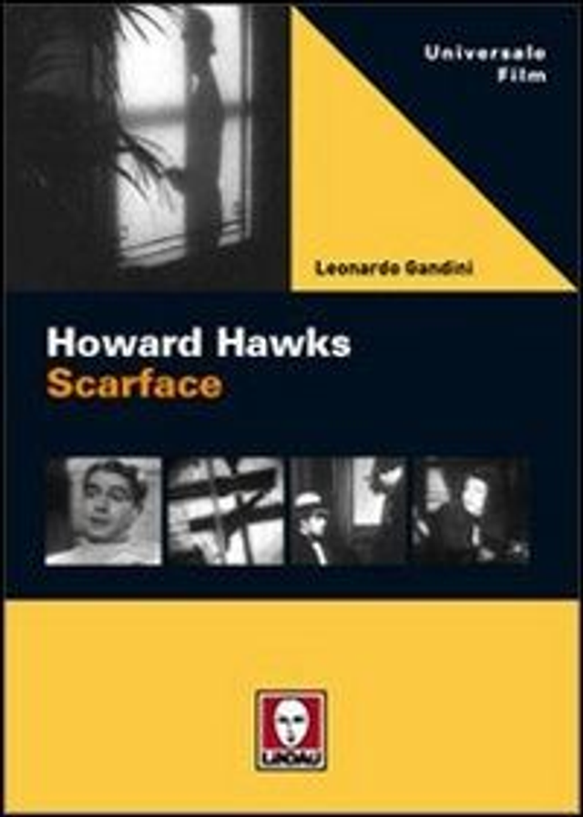 Gandini Leonardo - Howard Hawks. Scarface