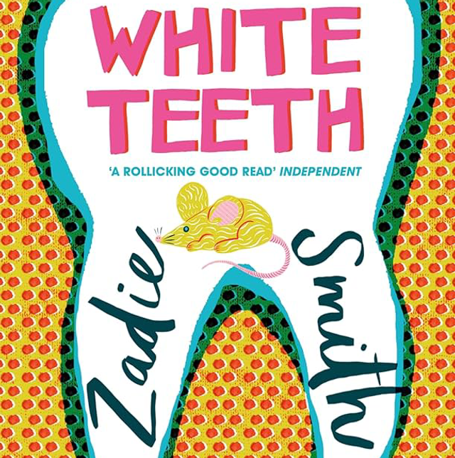 White Teeth | Zadie Smith