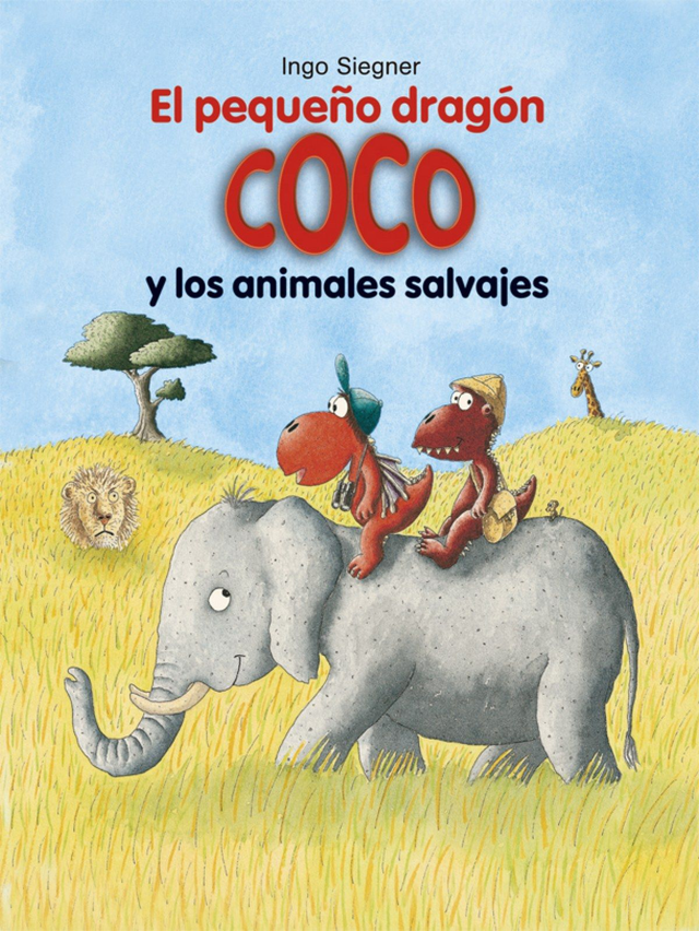El pequeño dragón Coco y los animales salvajes - Ingo Siegner
