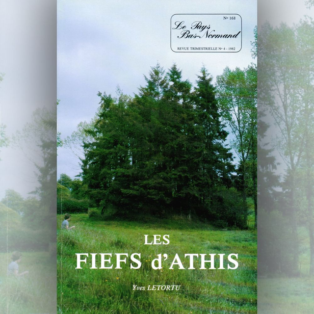 N°168 : Les fiefs d’Athis par Y. LETORTU