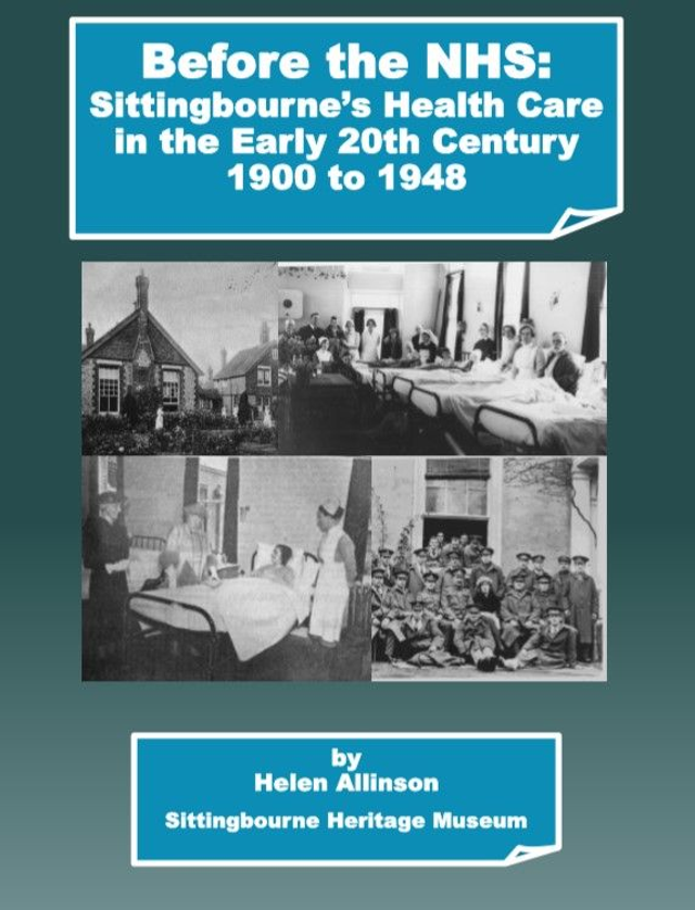 Before the NHS: Sittingbourne's Health Care in the Early 20th Century