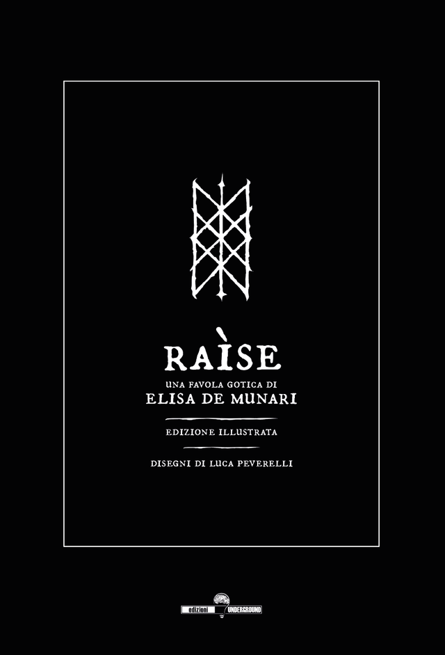 RAÌSE Una favola gotica di Elisa De Munari