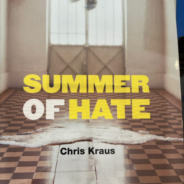 Summer Of Hate Chris Kraus