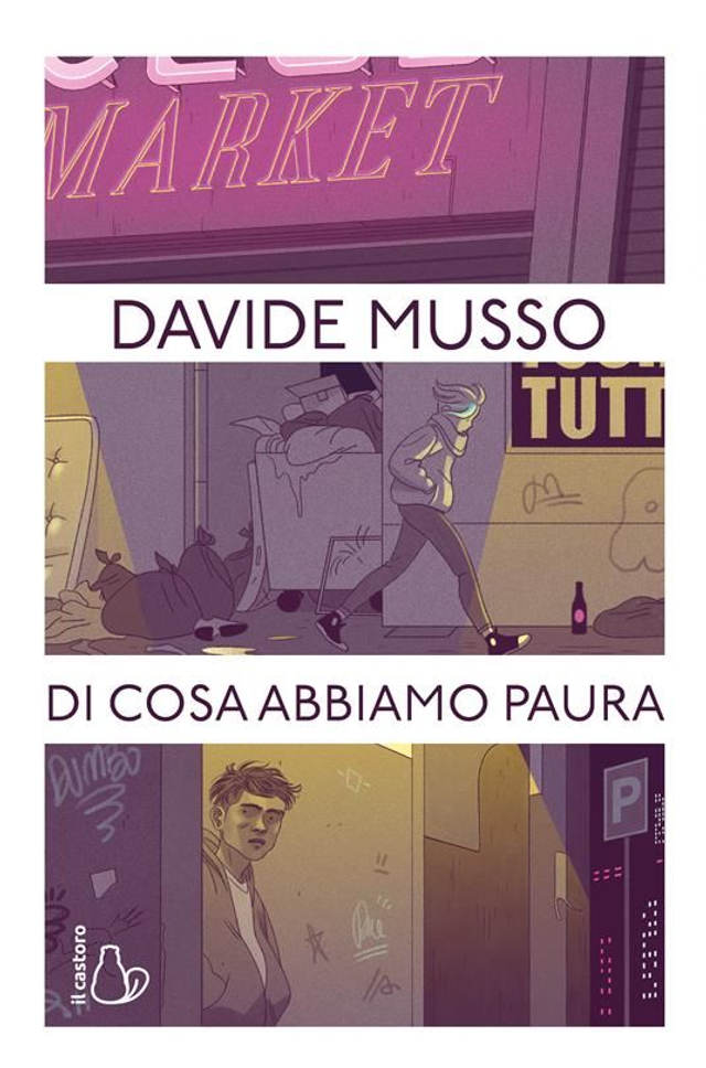 Di cosa abbiamo paura - di Davide Musso