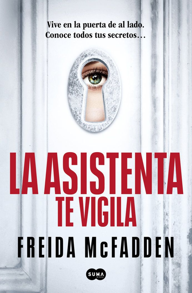 La Asistenta Te Vigila (LA ASISTANTA LIBRO 3) (ESPAÑOL)