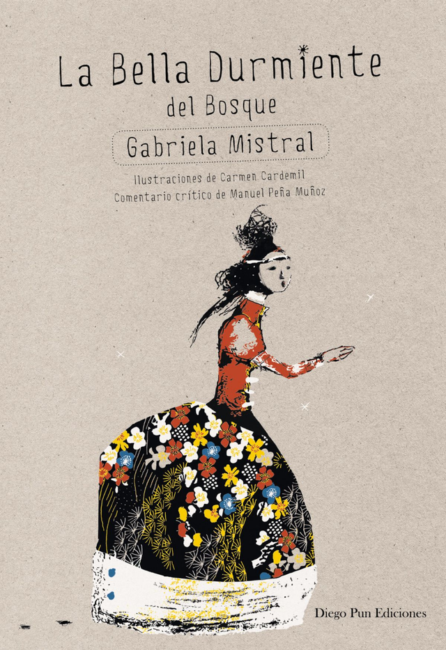La bella durmiente del bosque - Gabriela Mistral