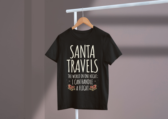Santa travels the world in one night; I can handle a flight. Der Weihnachtsmann reist in einer Nacht um die Welt; Ich kann einen Flug bewältigen