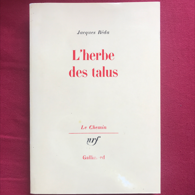 RÉDA Jacques - L’herbe des talus