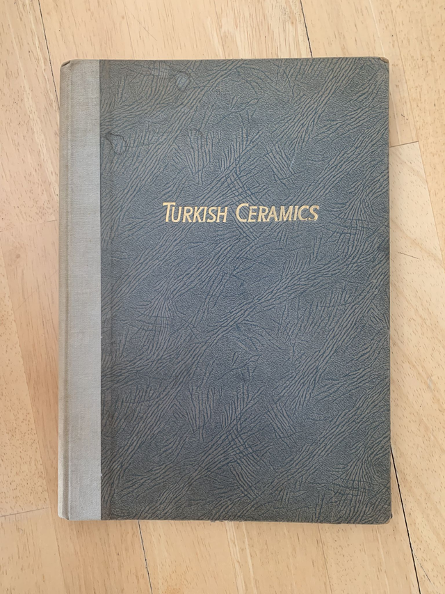 Turkish Ceramics, 75 Plates, 144 Drawings (85 Coloured)