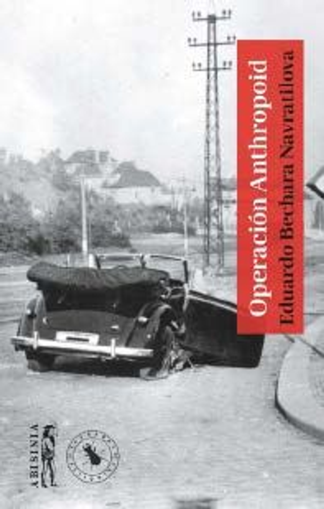 Operación Anthropoid – Eduardo Bechara Navratilova