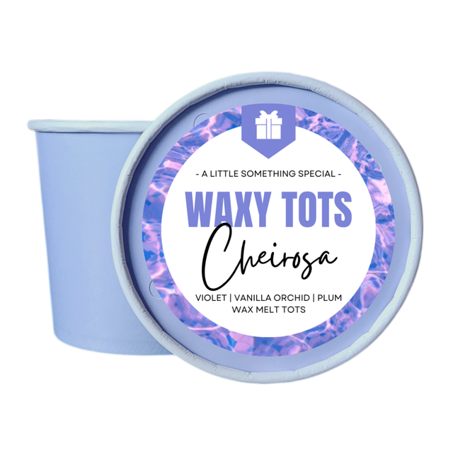 CHEIROSA | WAXY TOTS