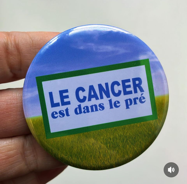 Badge le cancer est dans le pré ...