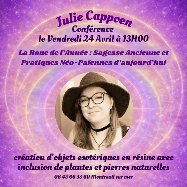 JULIE CAPPOEN ♥ La Roue de l’Année: Sagesse Ancienne et pratiques Néo-Païennes d’aujourd’hui
