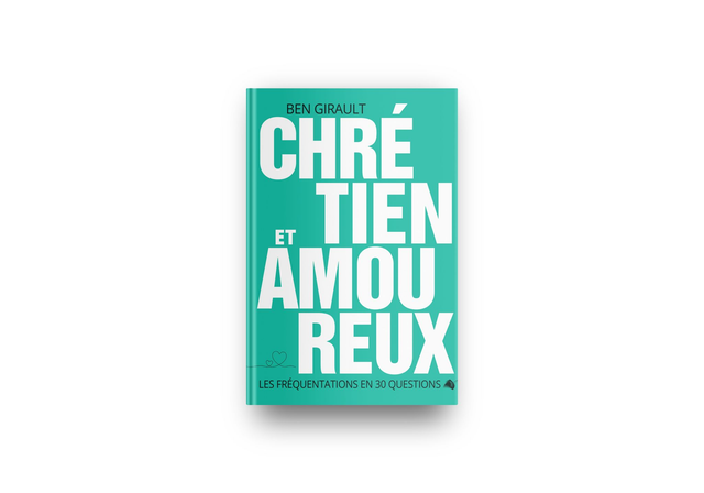 Livre "CHRETIEN ET AMOUREUX" - les fréquentations en 30 questions