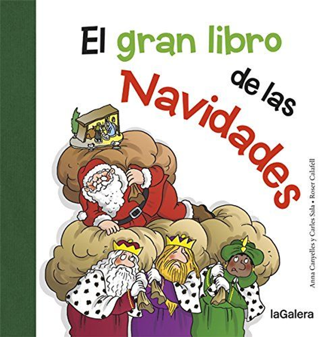 El gran libro de las Navidades - Anna Canyelles