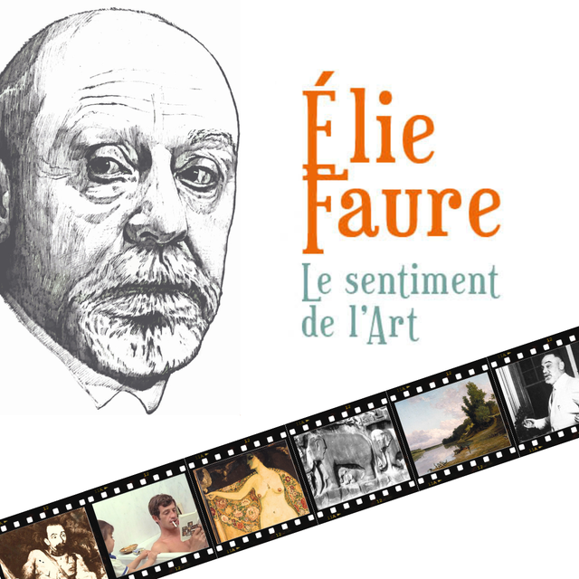 Elie Faure, le sentiment de l'art