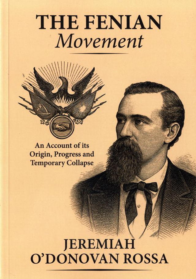 The Fenian Movement by Jeremiah O'Donovan Rossa