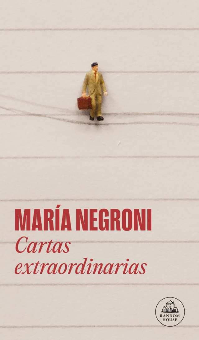 Cartas extraordinarias – María Negroni