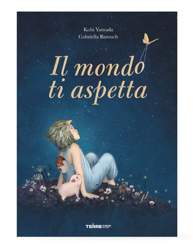 Il mondo ti aspetta - di Kobi Yamada Gabriella Barouch