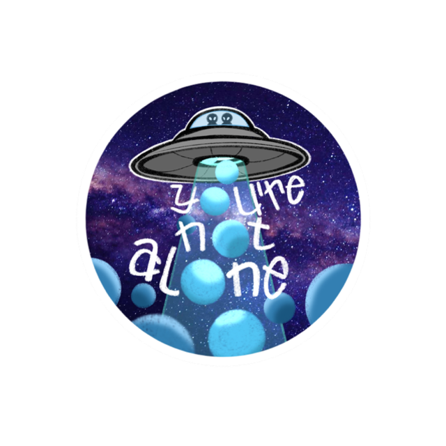 BADGE 60MM | You're Not Alone