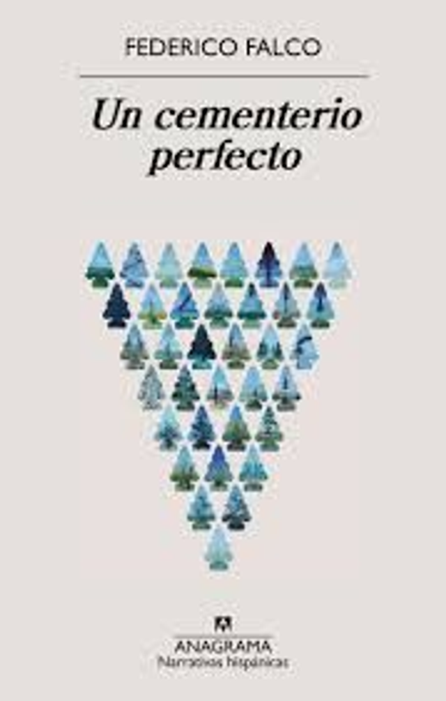 Un cementerio perfecto - Federico Falco