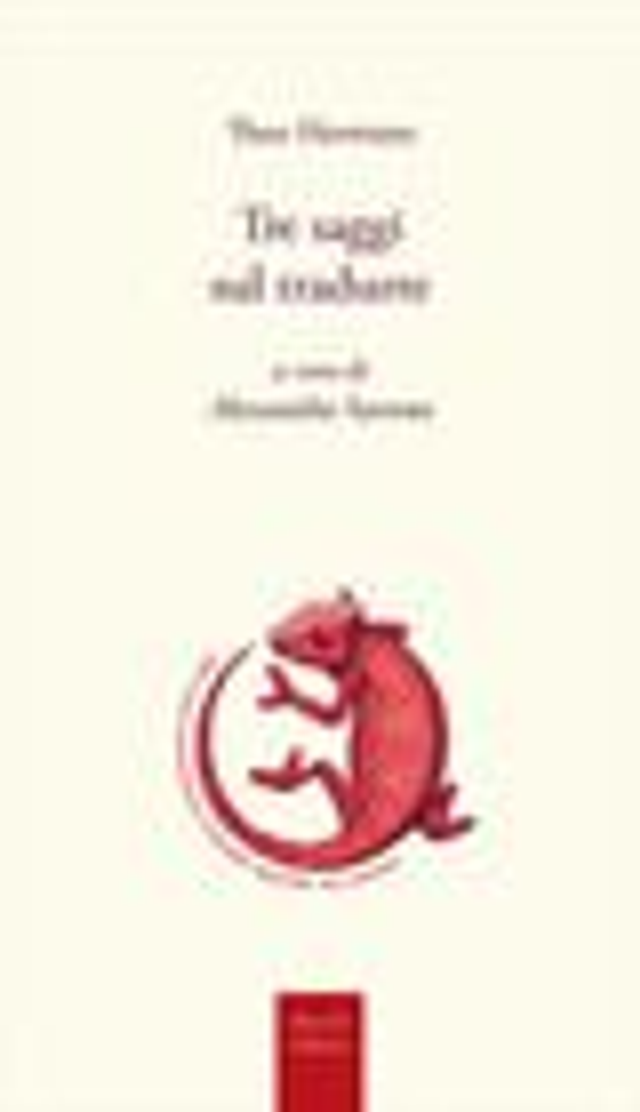 Hermans Theo - Tre saggi sul tradurre