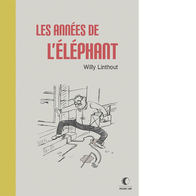 LES ANNÉES DE L'ÉLÉPHANT