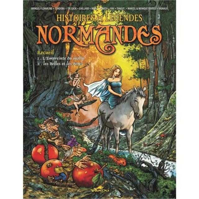 Histoires &amp; Légendes Normandes Recueil 1 &amp; 2