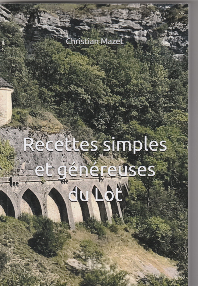 Recettes simples et généreuses du Lot