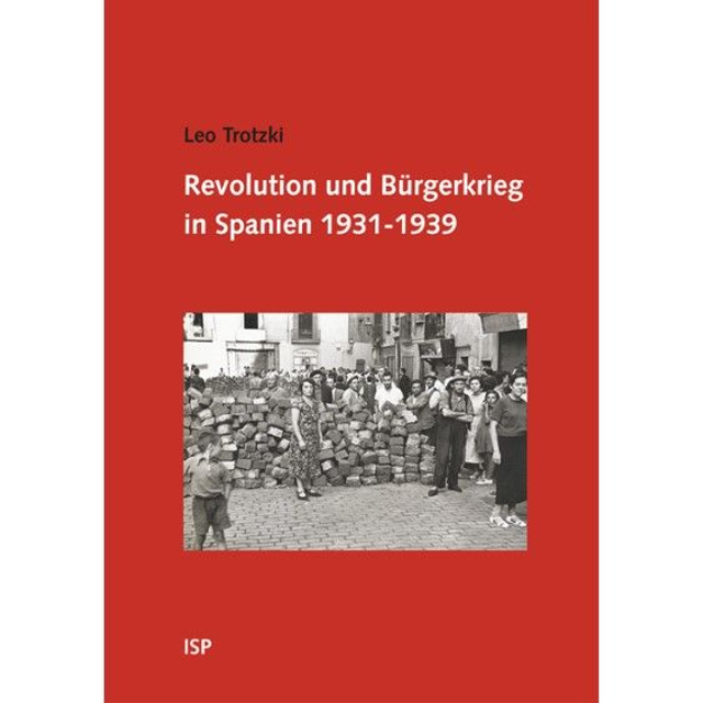 Leo Trotzki, Revolution und Bürgerkrieg in Spanien 1931–1939