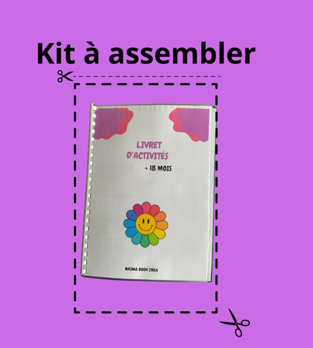 Livret + 18 mois kit à assembler 