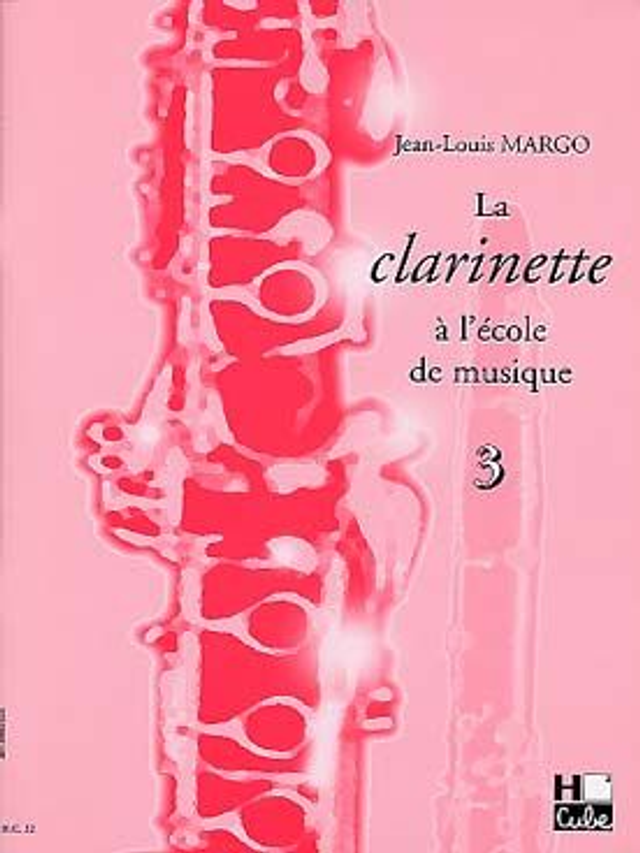 La Clarinette à l'école de musique - Vol. 3