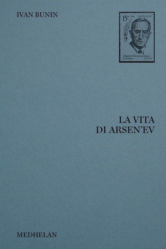 Bunin Ivan - La vita di Arsen’ev