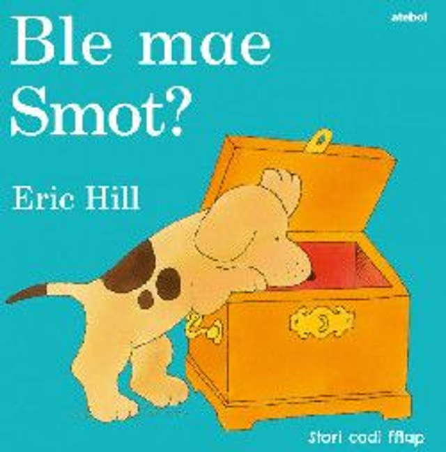 Cyfres Smot: Ble Mae Smot?