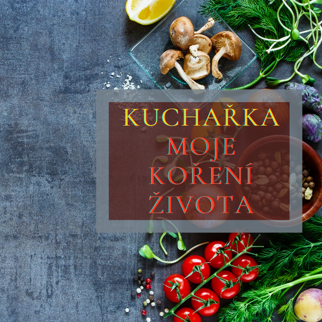 Kuchařka Moje koření života
