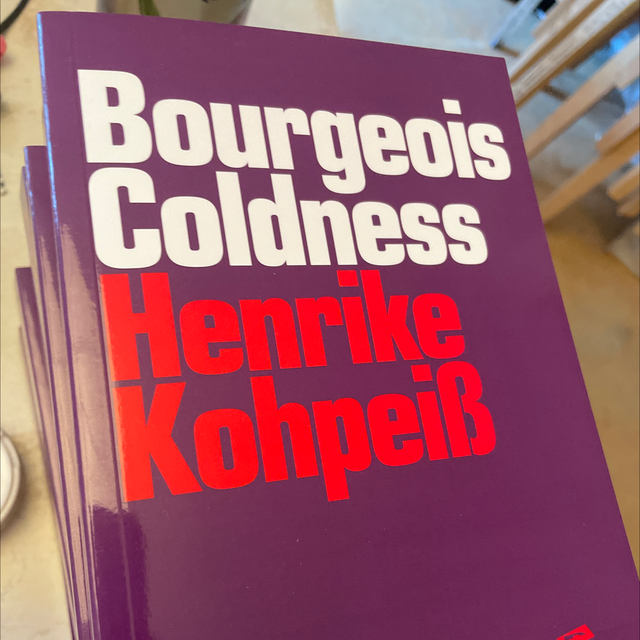 Bourgeois Coldness Henrike Kohpeiss