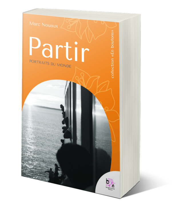 PARTIR, portraits du monde par Marc Nouaux