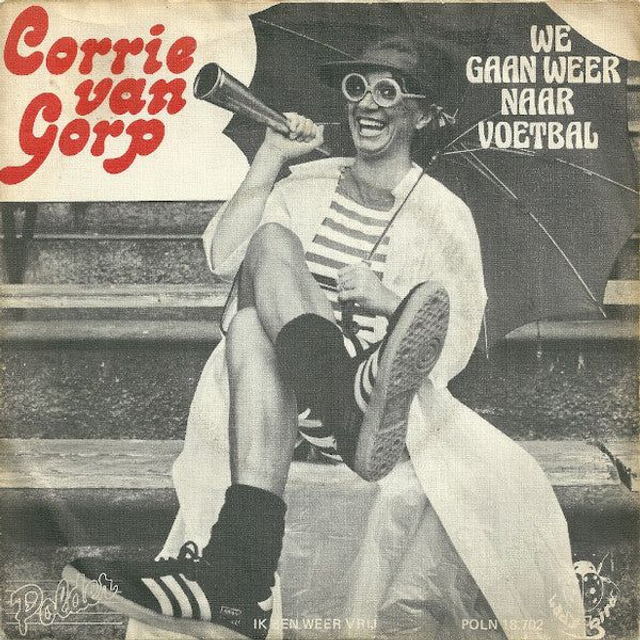 Corrie van Gorp - We Gaan Weer Naar Voetbal