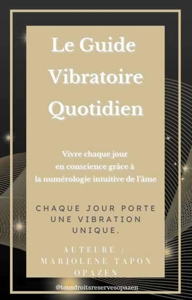 Guide Vibratoire Chaque jour 1 vibration
