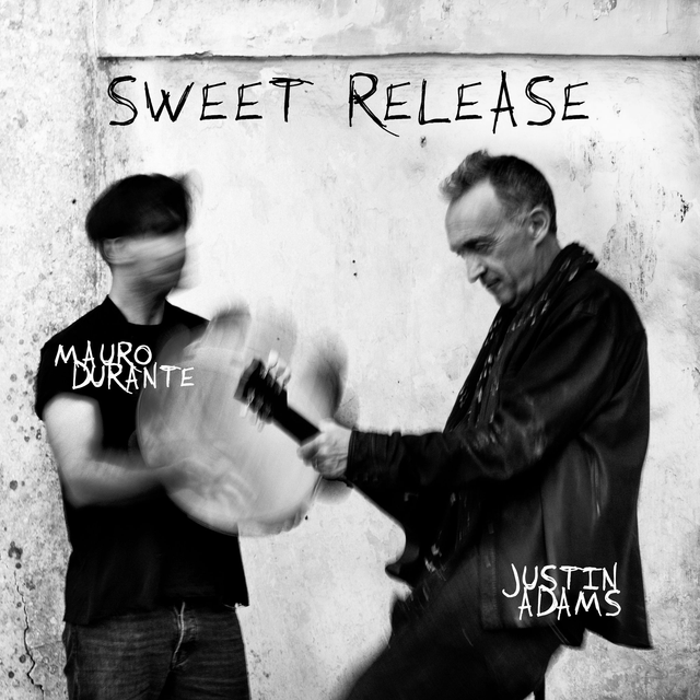 Justin Adams / Mauro Durante "Sweet Release" Vinile