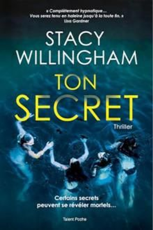Ton Secret - Thriller Psychologique - Stacy Willingham - poche