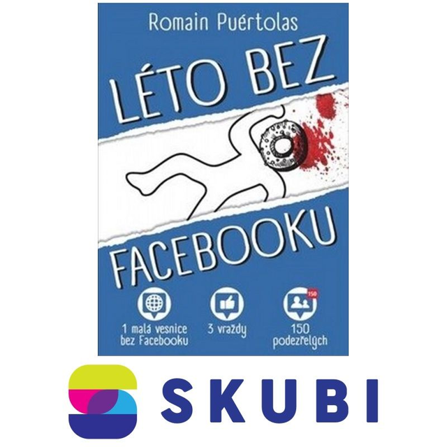 Kniha Léto bez Facebooku - Romain Puértolas