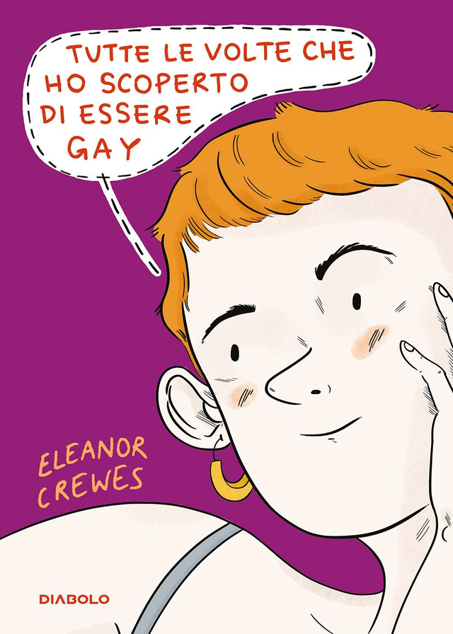 Crewes Eleanor - Tutte le volte che ho scoperto di essere gay
