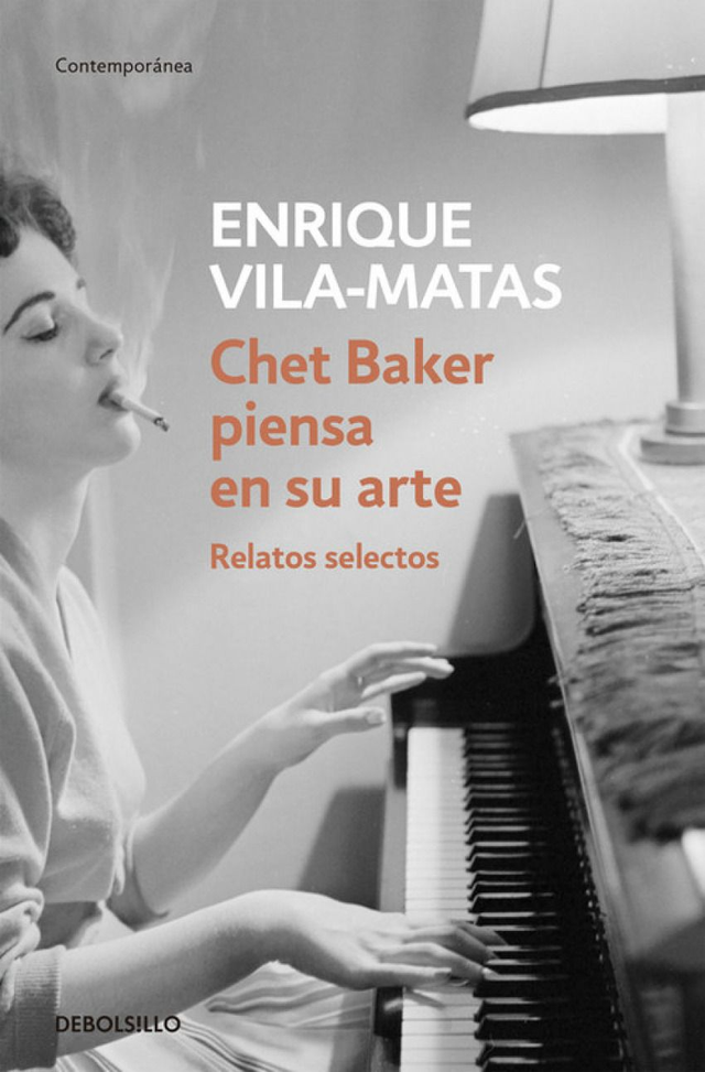 Chet Baker piensa en su arte relatos selectos - Enrique Vila-Matas