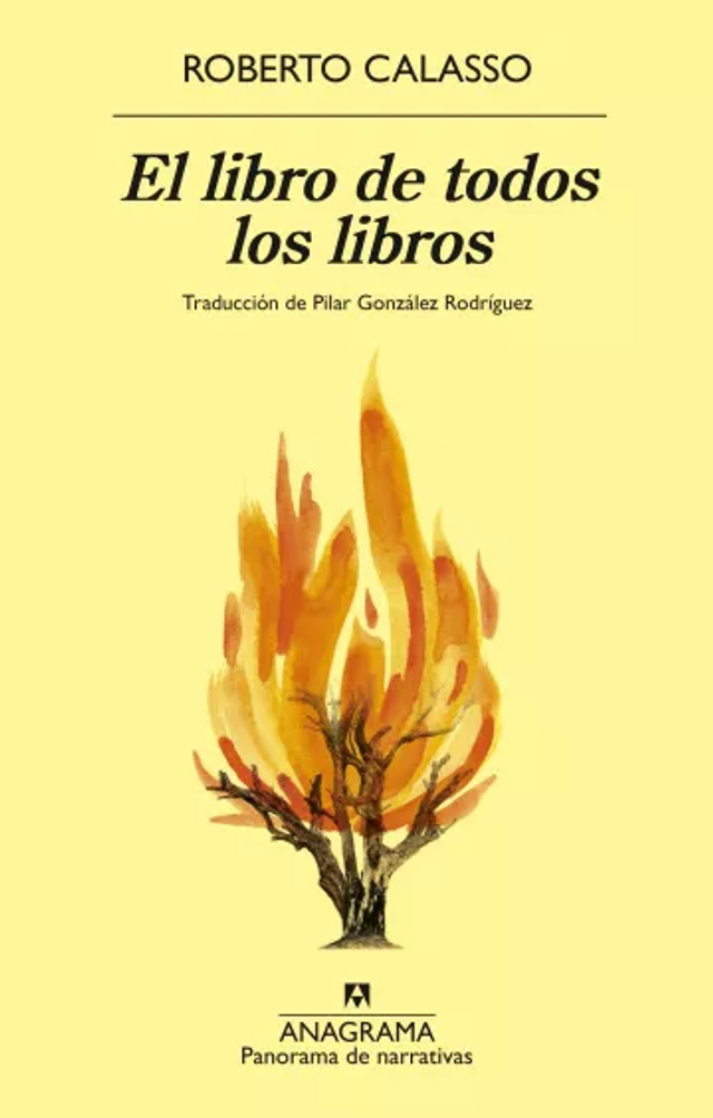 El Libro de Todos Los Libros / Roberto Calasso