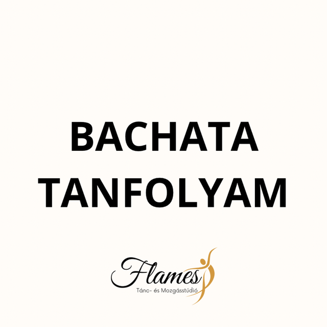 Bachata Tanfolyam (kezdő és haladó)