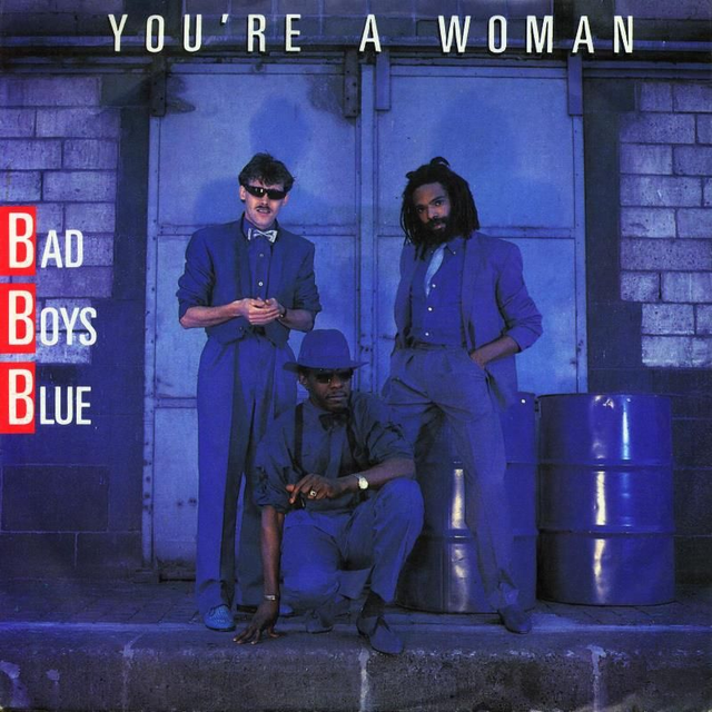 Bad Boys Blue - You&#039;re A Woman