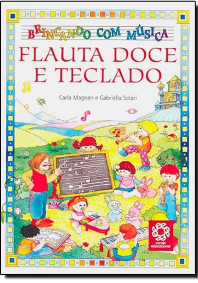 Flauta doce e teclado - Brincando com música